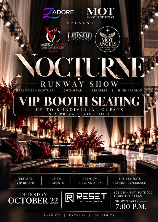 VIP Booth Seating, up to 8 guest per booth. NOCTURNE — Runway Show brings together Halloween couture, swimwear, lingerie, and high fashion in an elevated evening fashion experience. Thursday, October 22 | 7:00 PM | Reset Rooftop Lounge, Houston, TX.