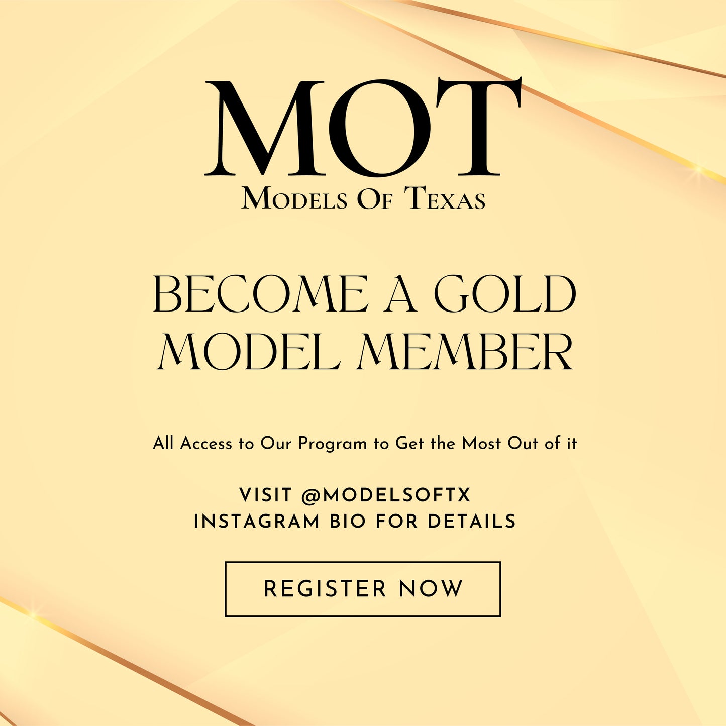 Gold Membership- Details & Registration Form is located within our @modelsoftx Instagram profile, make sure you fill out first. DM our Instagram @modelsoftx with a screenshot of the payment confirmation once completed.
